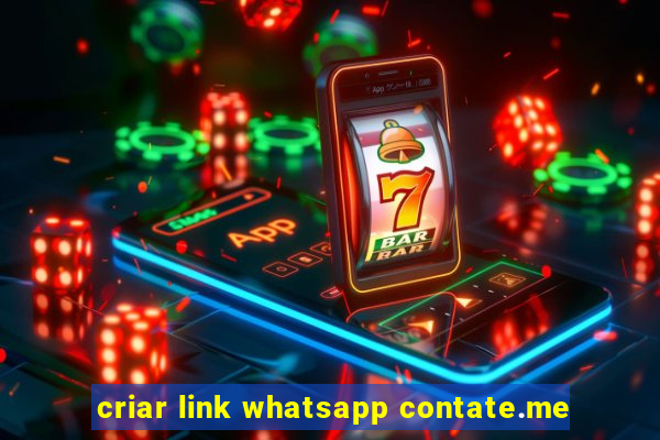 criar link whatsapp contate.me